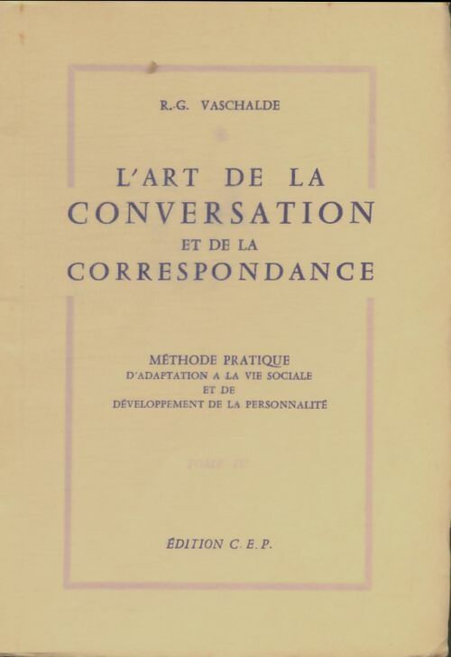 Livrenpoche : L'art de la conversation et de la correspondance - R.G. Vaschalde - Livre