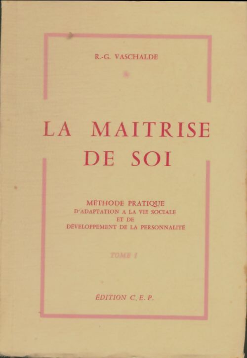Livrenpoche : La maitrise de soi - R.G. Vaschalde - Livre