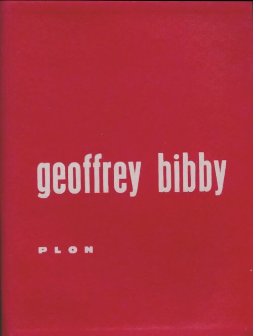 Livrenpoche : Le millénaire retrouvé - Geoffrey Bibby - Livre