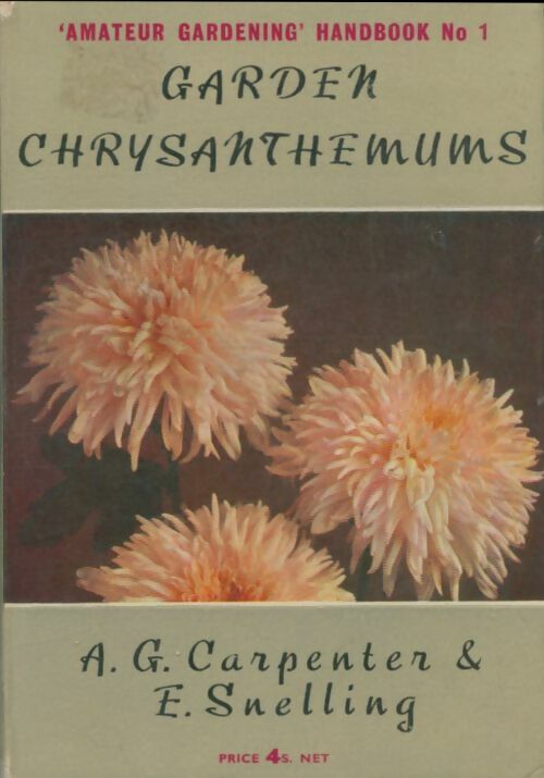 Livrenpoche : Garden chrysanthemums - E Snelling - Livre