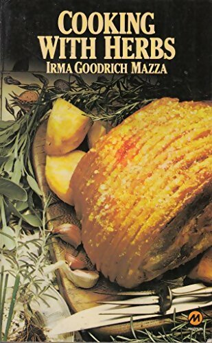 Livrenpoche : Cooking with herbs - Irma Goodrich Mazza - Livre