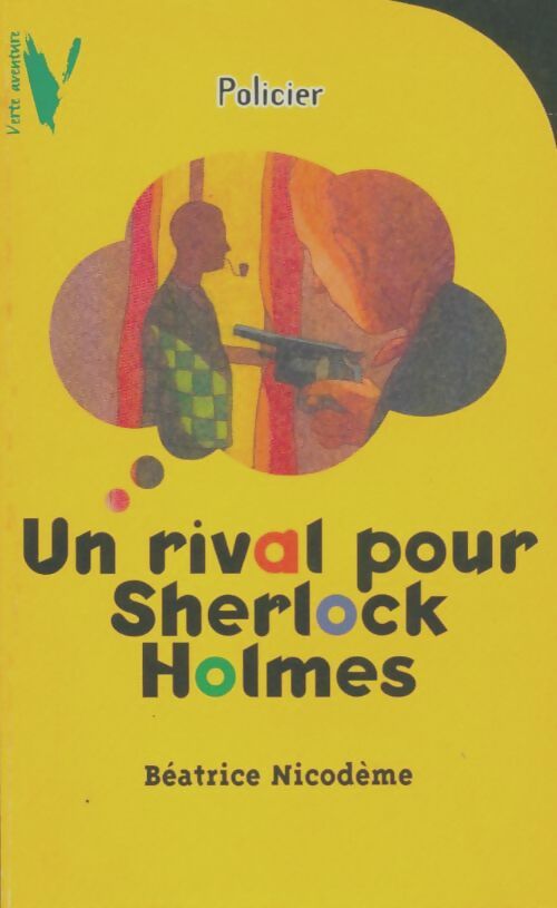 Livrenpoche : Un rival pour Sherlock Holmes - Béatrice Nicodème - Livre