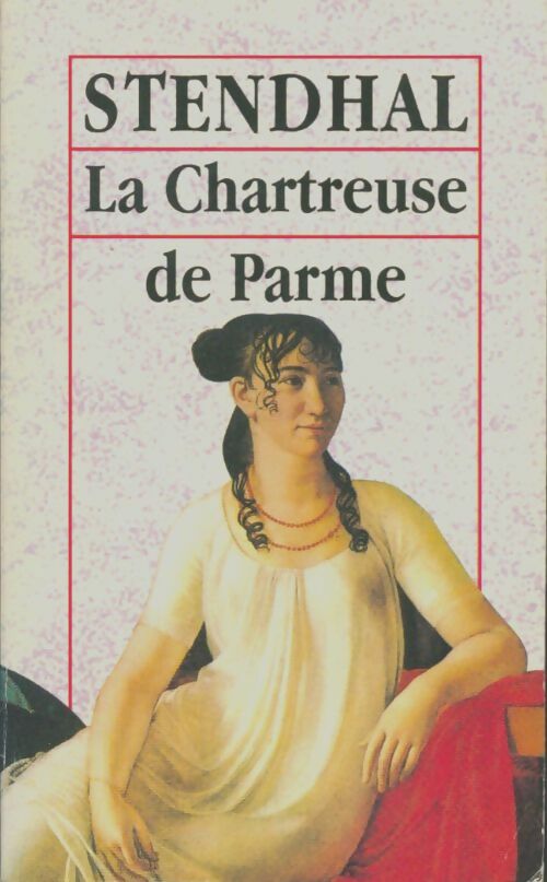 Livrenpoche : La chartreuse de Parme - Stendhal - Livre
