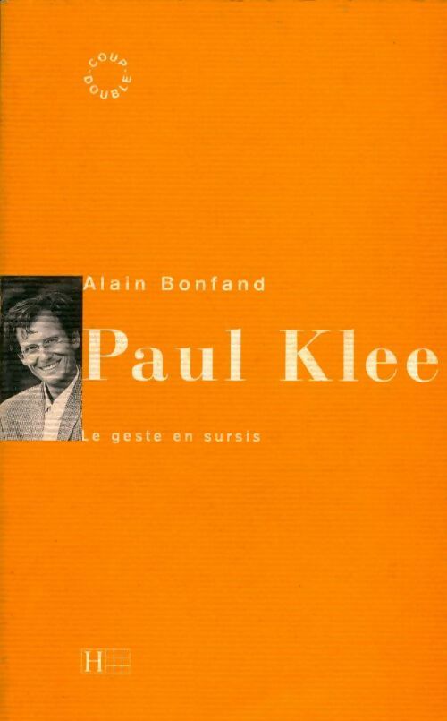 Livrenpoche : Paul klee : Le geste en sursis - Alain Bonfand - Livre