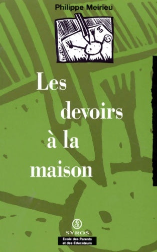 Livrenpoche : L'école des parents - Philippe Meirieu - Livre