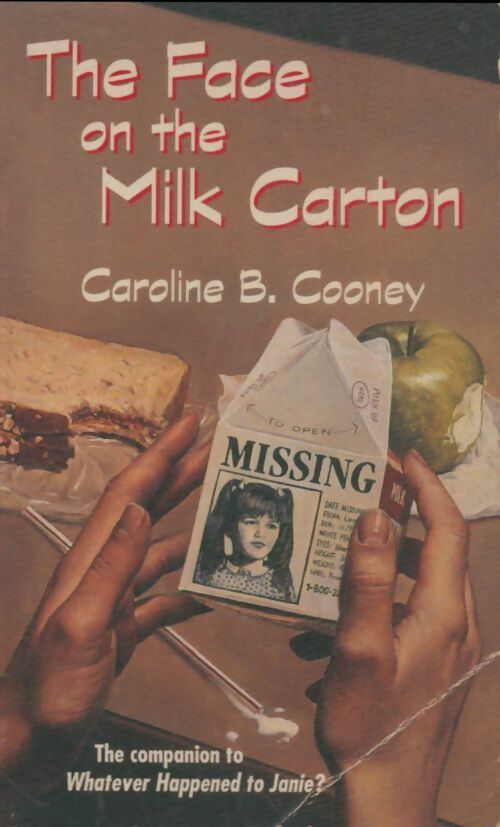 Livrenpoche : The face on the milk carton - Caroline B. Cooney - Livre