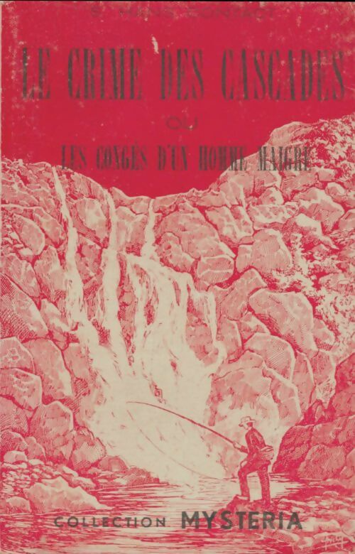 Livrenpoche : Le crime des cascades ou les congés d'un homme maigre - S. Hans Contact - Livre