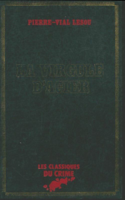 Livrenpoche : La virgule d'acier - Pierre-Vial Lesou - Livre