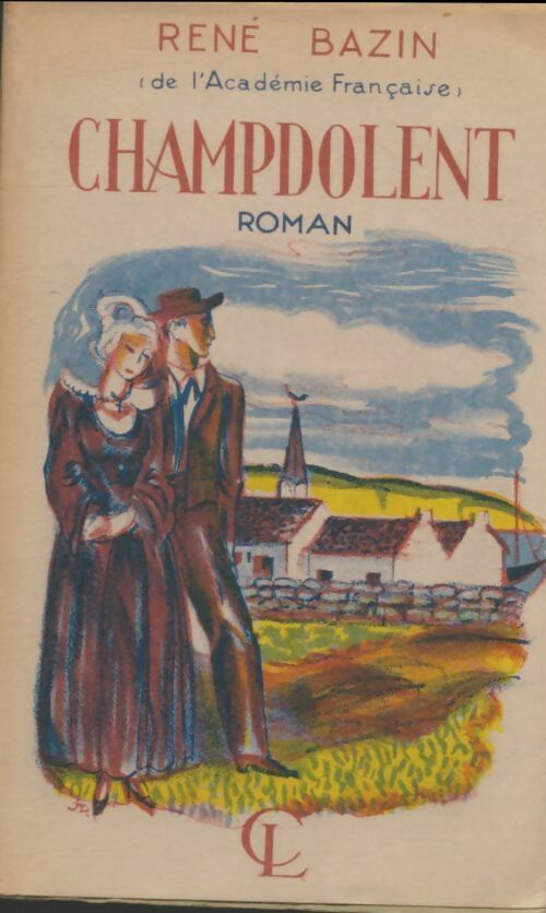Livrenpoche : Champdolent - René Bazin - Livre