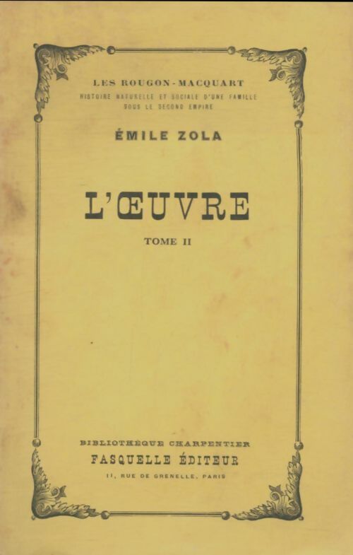 Livrenpoche : L'oeuvre Tome II - Emile Zola - Livre