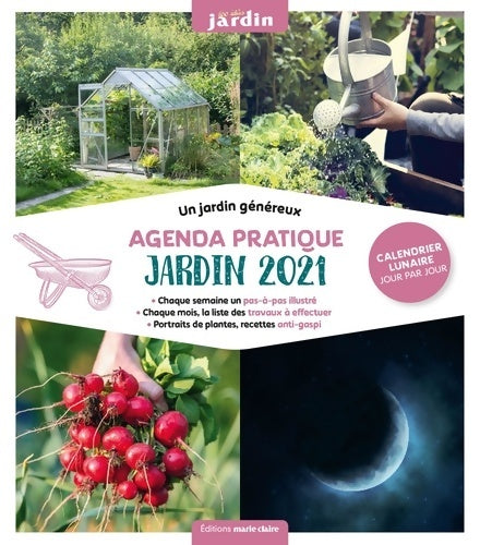 Livrenpoche : Agenda Jardin 2021 - Marie Claire - Livre