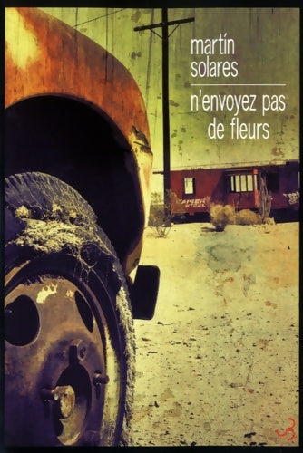 Livrenpoche : N'envoyez pas de fleurs - Martin Solares - Livre