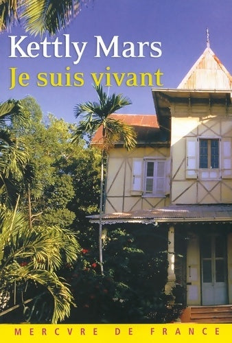 Livrenpoche : Je suis vivant - Kettly Mars - Livre