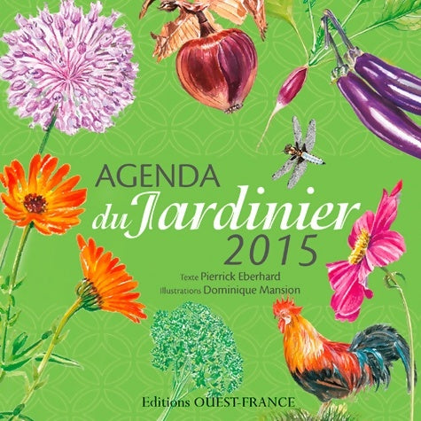 Livrenpoche : Agenda du Jardinier 2015 - Pierrick Eberhard - Livre