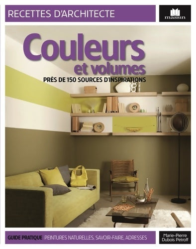 Livrenpoche : Couleurs et volumes - Marie-Pierre Dubois Petroff - Livre