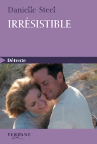 Livrenpoche : Irrésitible - Danielle Steel - Livre