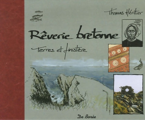 Livrenpoche : Rêverie bretonne : Terres et Finistère - Thomas Héritier - Livre