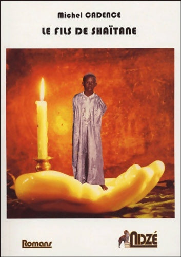 Livrenpoche : Le fils de Shaïtane - Michel Cadence - Livre