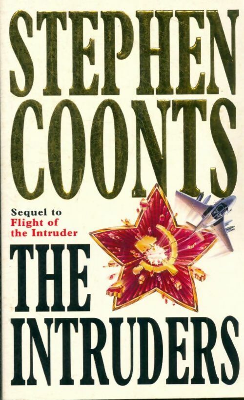 Livrenpoche : The intruders - Stephen Coonts - Livre