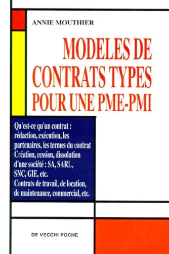 Livrenpoche : Modèles de contrats types pour une PME-PMI - Annie Mouthier - Livre