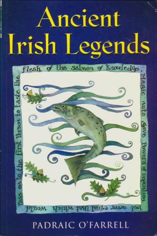 Livrenpoche : Ancient Irish legends - Padraic O'Farrell - Livre