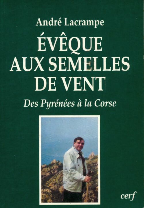 Livrenpoche : Evêque aux semelles de vent - André Lacrampe - Livre