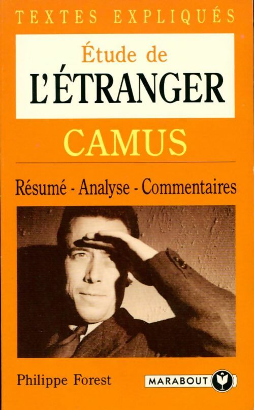 Livrenpoche : Etude de L'étranger Albert Camus - Philippe Forest - Livre