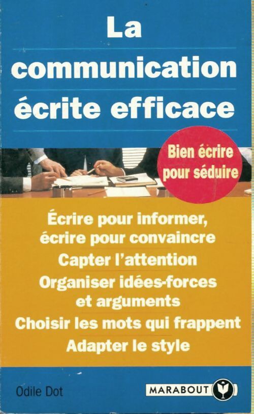 Livrenpoche : La communication écrite efficace - O. Dot - Livre