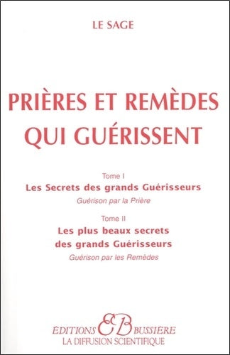 Livrenpoche : Prières et remèdes qui guérissent - Le Sage - Livre