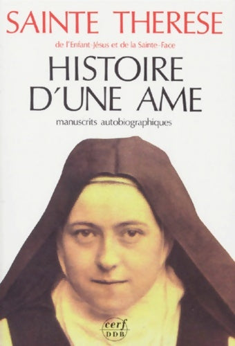 Livrenpoche : Histoire d'une âme : Manuscrits autobiographiques - Sainte Thérèse De Lisieux - Livre