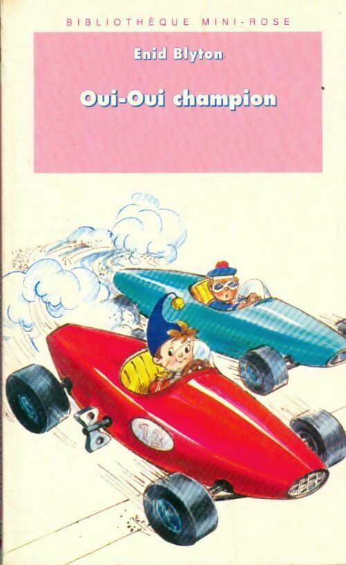 Livrenpoche : Oui-Oui champion - Enid Blyton - Livre