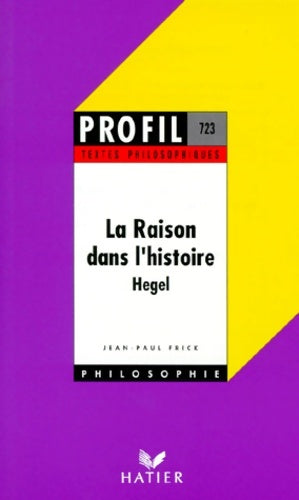 Livrenpoche : La raison dans l'histoire textes philosophiques - Hegel - Livre