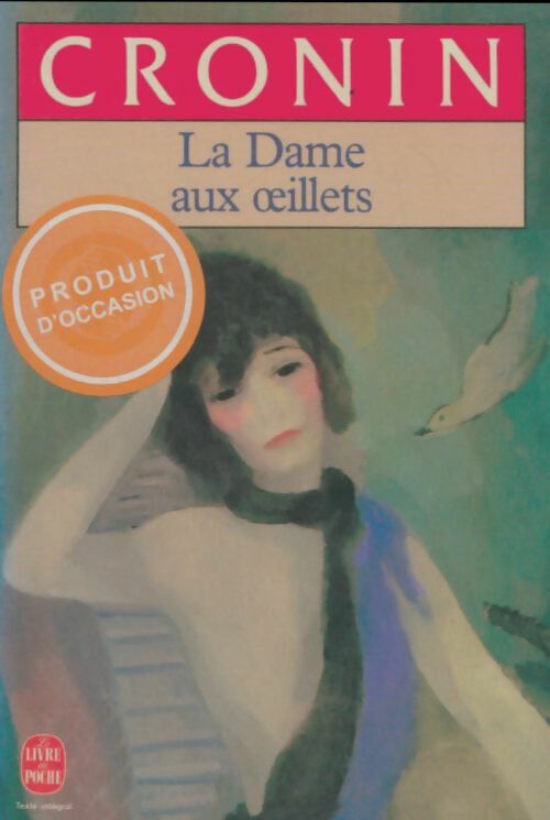 Livrenpoche : La dame aux oeillets - Archibald Joseph Cronin - Livre