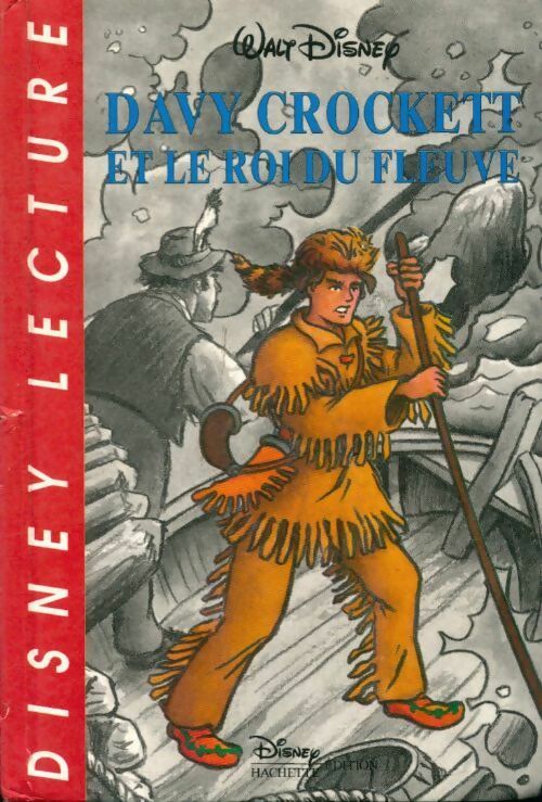 Livrenpoche : Disney lecture rouge davy crockett et le roi du fleuve - Walt Disney - Livre