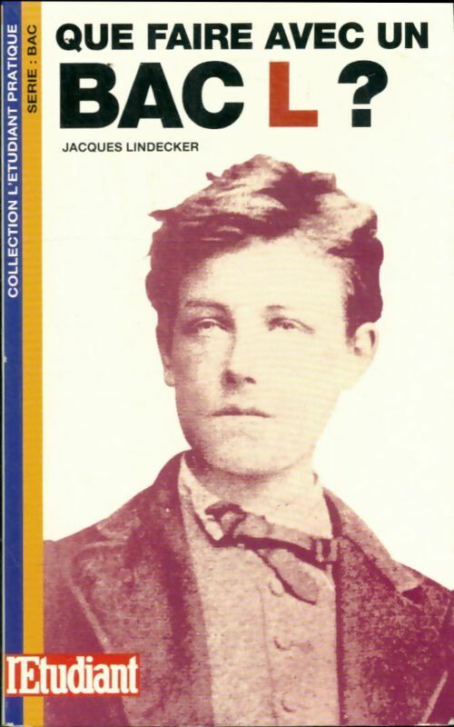 Livrenpoche : Que faire avec un bac L ? - Jacques Lindecker - Livre