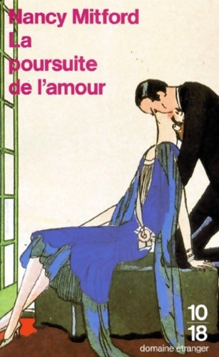 Livrenpoche : La poursuite de l'amour - Nancy Mitford - Livre