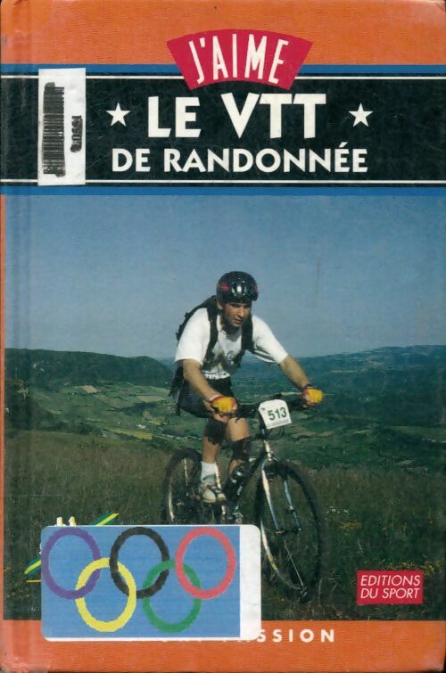 Livrenpoche : J'aime le VTT de randonnée - O. Joly - Livre