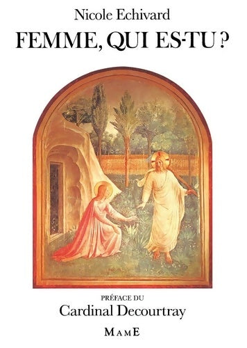Livrenpoche : Femme qui es-tu ? - Nicole Echivard - Livre