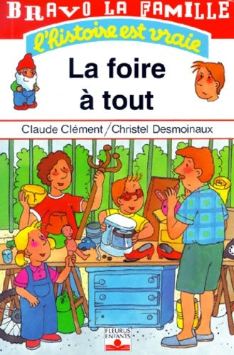 Livrenpoche : La foire à tout - Claude Clément - Livre