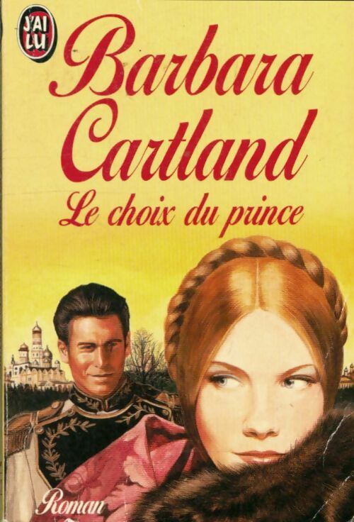 Livrenpoche : Le choix du prince - Barbara Cartland - Livre