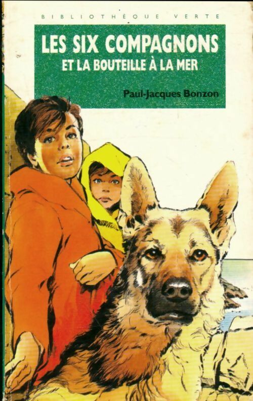 Livrenpoche : Les six compagnons et la bouteille à la mer - Paul-Jacques Bonzon - Livre