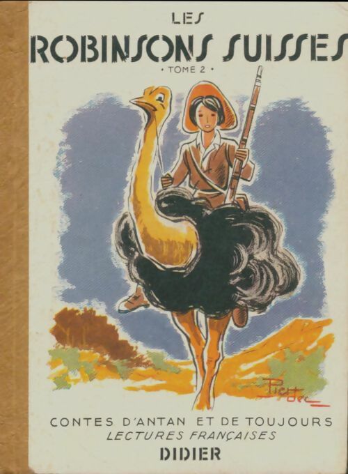 Livrenpoche : Le robinson suisse Tome II - Rodolphe Wyss - Livre