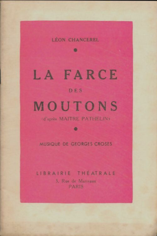 Livrenpoche : La farce des moutons - Léon Chancerel - Livre
