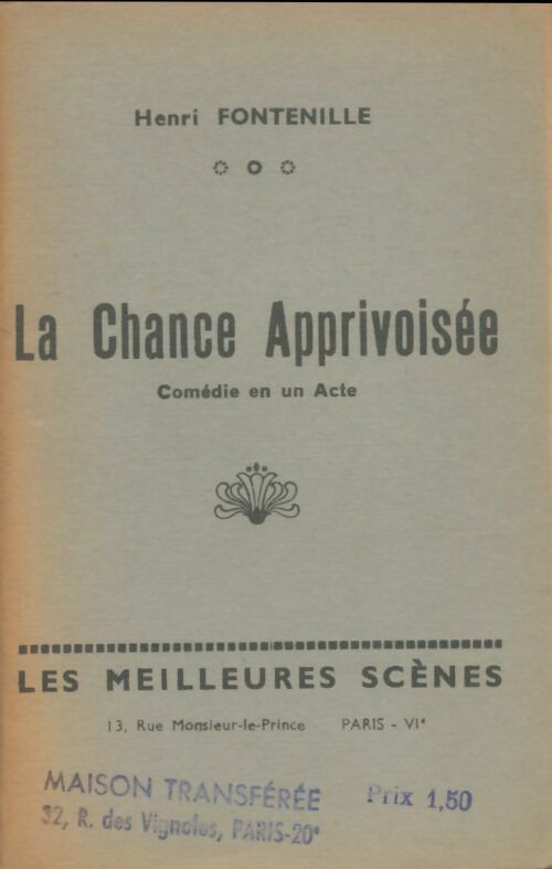 Livrenpoche : La chance apprivoisée - Henri Fontenille - Livre