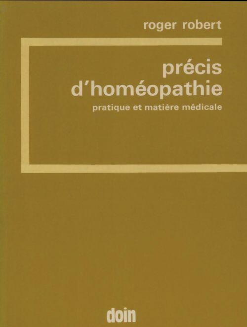 Livrenpoche : Précis d'homéopathie - Roger Robert - Livre