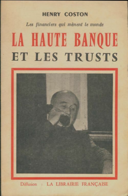 Livrenpoche : La haute banque et les trusts - Henry Coston - Livre