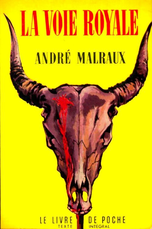 Livrenpoche : Les puissances du désert Tome I : La voie royale - André Malraux - Livre