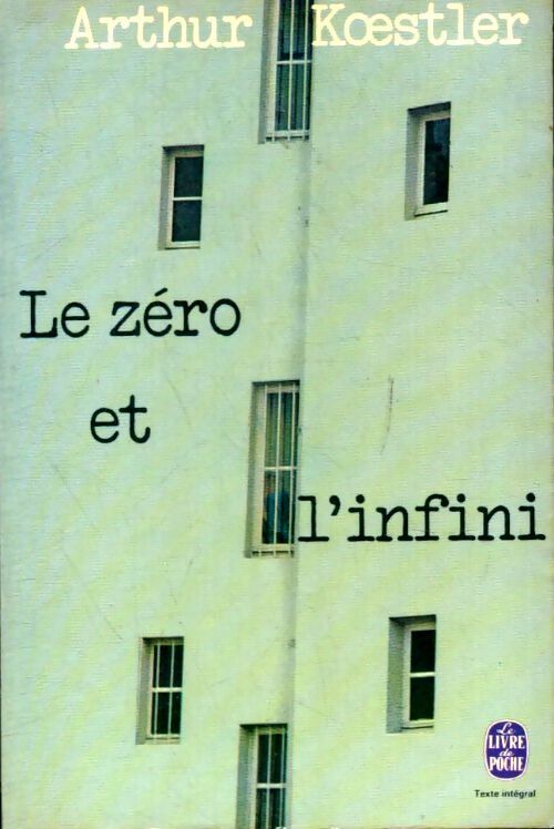Livrenpoche : Le zéro et l'infini - Arthur Koestler - Livre