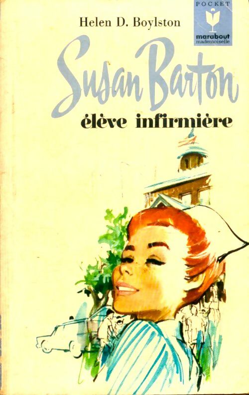 Livrenpoche : Susan Barton élève-infirmière - Helen D. Boylston - Livre