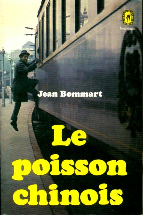 Livrenpoche : Le poisson chinois - Jean Bommart - Livre